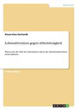 Lohnsubvention gegen Arbeitslosigkeit