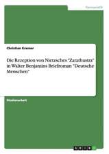 Die Rezeption von Nietzsches 