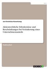 Aktienrechtliche Erfordernisse und Beschränkungen bei Veräußerung eines Unternehmensanteils