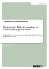 Förderung der Präpositionalgefüge im frühkindlichen Spracherwerb