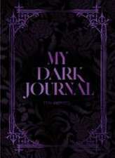My Dark Journal