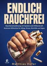 Endlich rauchfrei