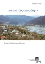 Verwandtschaft, Kultur, Religion: Beitrage Zur Sozialanthropologie Georgiens