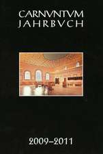 Carnuntum Jahrbuch 2009-2011