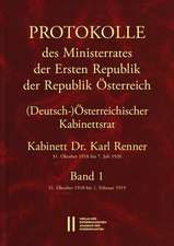 Protokolle des Ministerrates der Ersten Republik Österreich, Abteilung I (Deutsch-)Österreichischer Kabinettsrat 31. Oktober 1918 bis 7. Juli 1920