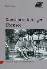 Konzentrationslager Ebensee