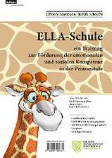 ELLA - Schule - ein Training zur Förderung der emotionalen und sozialen Kompetenz in der Primarstufe