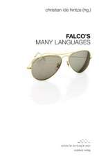 Falco´s many languages