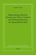 Begründung ethischer Normen bei Viktor Cathreins und Wahrheitstheorien der Sprachphilosophie