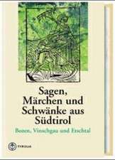 Sagen, Märchen und Schwänke aus Südtirol 2