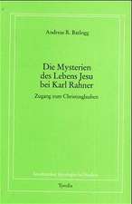 Die Mysterien des Lebens Jesu bei Karl Rahner