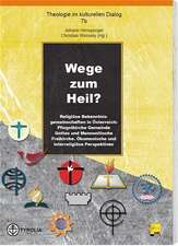 Wege zum Heil