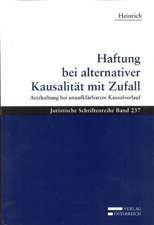 Haftung bei alternativer Kausalität mit Zufall