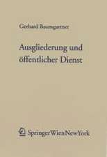 Ausgliederung und öffentlicher Dienst