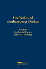 Strafrecht und wertbezogenes Denken