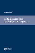 Wohnungseigentum - Geschichte und Gegenwart