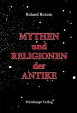 Mythen und Religionen der Antike