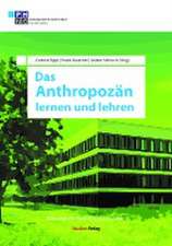 Das Anthropozän lernen und lehren