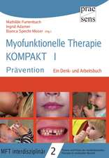 Myofunktionelle Therapie KOMPAKT I