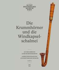 Die Krummhörner und die Windkapselschalmei der Sammlung alter Musikinstrumente