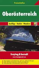 Freizeitatlas Oberösterreich Ausflüge - Radeln - Wandern 1 ; 50 000 / 1 : 200 000