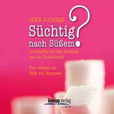 Süchtig nach Süßem? CD