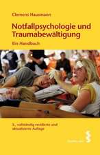 Notfallspsychologie und Traumabewältigung