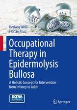 Occupational Therapy in Epidermolysis bullosa: A holistic Concept for Intervention from Infancy to Adult