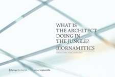 What is the architect doing in the jungle? Biornametics.