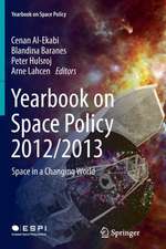 Yearbook on Space Policy 2012/2013: Space in a Changing World