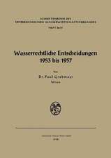 Wasserrechtliche Entscheidungen 1953 bis 1957