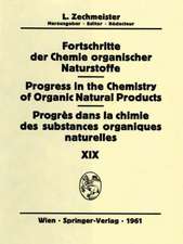 Fortschritte der Chemie Organischer Naturstoffe / Progress in the Chemistry of Organic Natural Products / Progrès dans la Chimie des Substances Organiques Naturelles