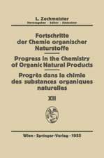 Fortschritte der Chemie Organischer Naturstoffe/Progress in the Chemistry of Organic Natural Products/Progres dans la Chimie des Substances Organiques Naturelŀes