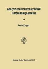 Analytische und konstruktive Differentialgeometrie