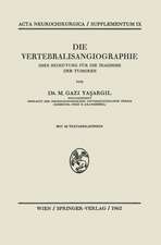 Die Vertebralisangiographie: Ihre Bedeutung für die Diagnose der Tumoren