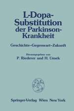 L-Dopa-Substitution der Parkinson-Krankheit: Geschichte — Gegenwart — Zukunft