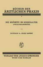 Die Krämpfe im Kindesalter (Anfallskrankheiten)