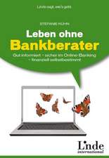 Leben ohne Bankberater