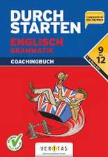 Durchstarten Englisch 9.-12. Schuljahr. Grammatik