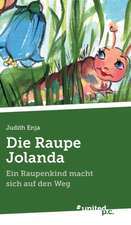 Die Raupe Jolanda