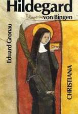 Hildegard von Bingen 1098 - 1179