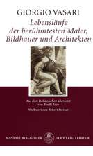 Lebensläufe der berühmtesten Maler, Bildhauer und Architekten