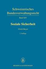 Schweizerisches Bundesverwaltungsrecht / Soziale Sicherheit