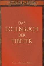 Das Totenbuch der Tibeter