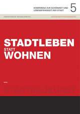 Konferenz zur Schönheit und Lebensfähigkeit der Stadt 5.