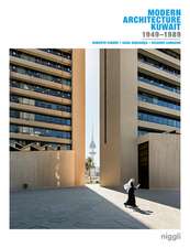 Modern Architecture Kuwait 1949-1989: Art in Prison