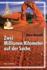 Zwei Millionen Kilometer auf der Suche