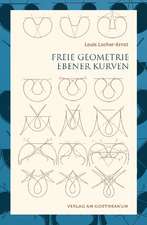 Freie Geometrie ebener Kurven