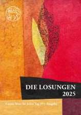 Losungen Schweiz 2025 / Die Losungen 2025