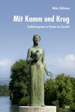 Mit Kamm und Krug